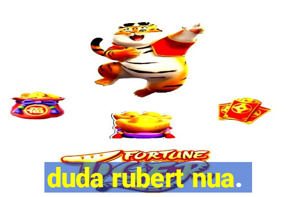 duda rubert nua.